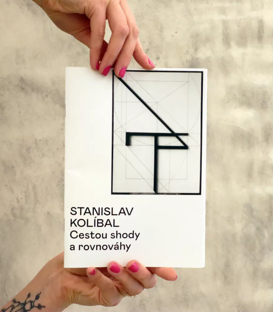 Stanislav Kolíbal –⁠ Cestou shody a rovnováhy